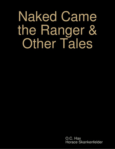 Naked Came the Ranger and Other Tales