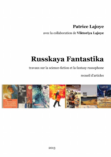 Russkaya Fantastika. Travaux sur la science-fiction et la fantasy russophones