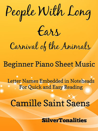 People With Long Ears Carnival of the Animals Beginner Piano Sheet Music Pdf