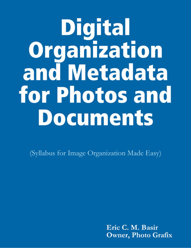 Organization and Metadata for Photos and Documents