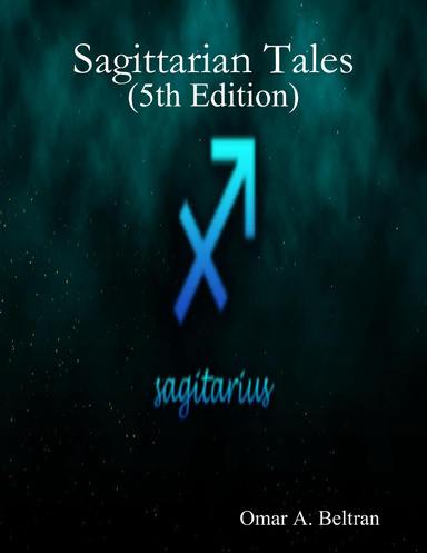 Sagittarian Tales (5th Edition)
