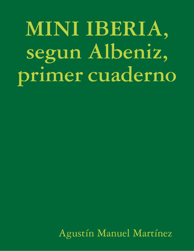 MINI IBERIA, según Albeniz, primer cuaderno