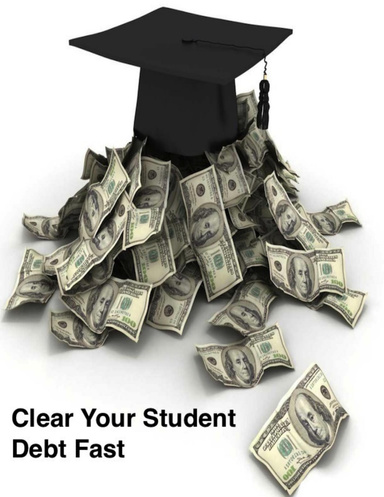Clear Your Student Debt Fast