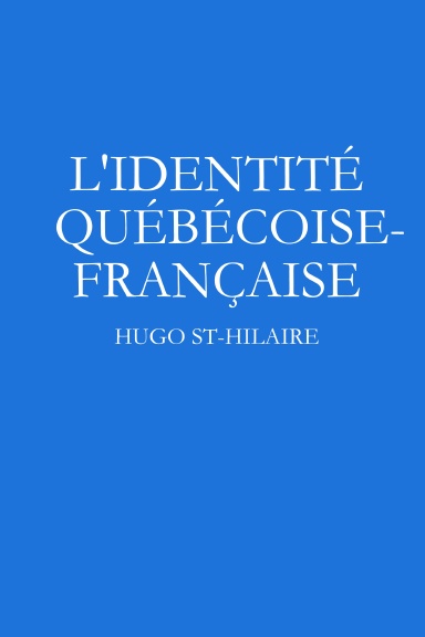 L'identité québécoise-française (couverture souple)