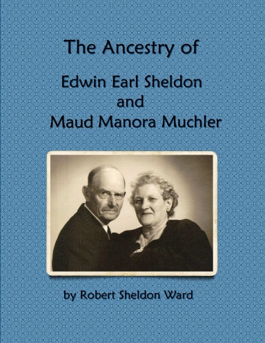 Paperback - Sheldon/Muchler Ancestry - 2nd Edition