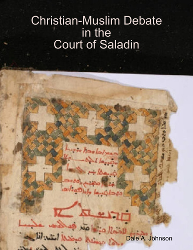 Christian-Muslim Debate in the Court of Saladin
