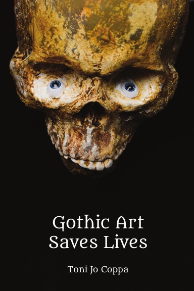 Gothic Art Saves Lives