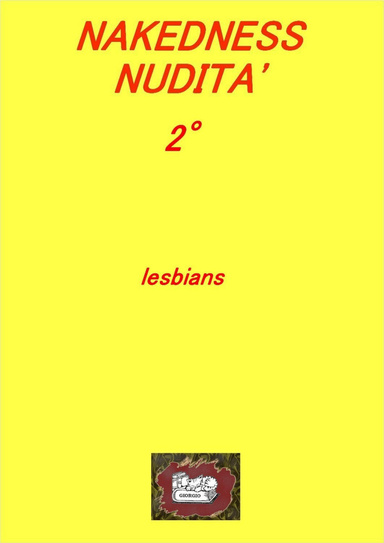 NAKEDNESS - NUDITA' - 2°