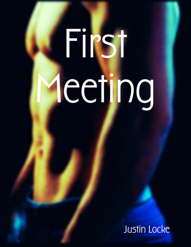 First Meeting