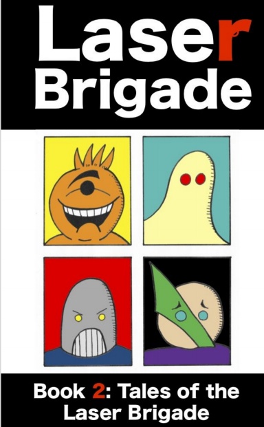 Laser Brigade Book 2