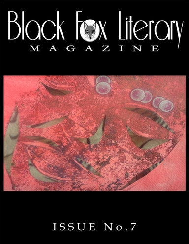 Black Fox Literary Magazine- Issue #7