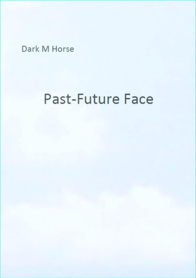 Past-Future Face