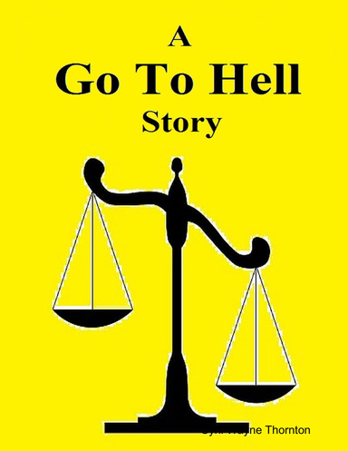 A Go to Hell Story