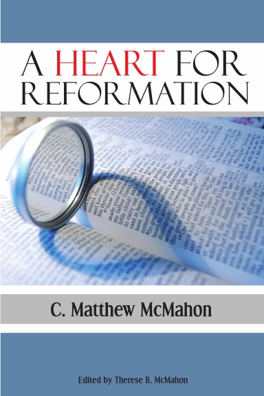 A Heart for Reformation