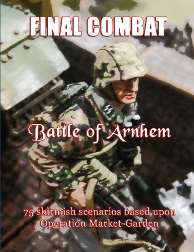 Final Combat: Battle of Arnhem