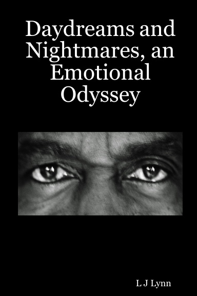Daydreams and Nightmares, an Emotional Odyssey