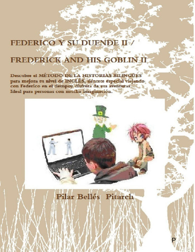 FEDERICO Y SU DUENDE II / FREDERICK AND HIS GOBLIN II