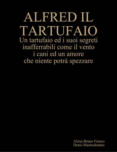 ALFRED IL TARTUFAIO