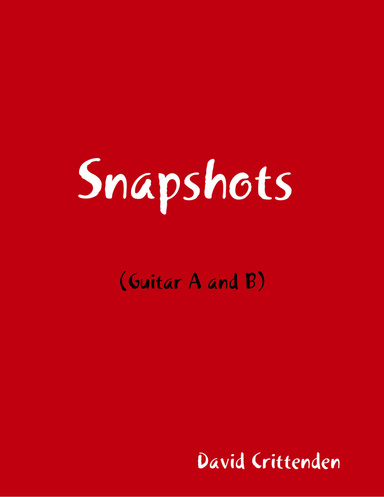 Snapshots (Guitar A and B)