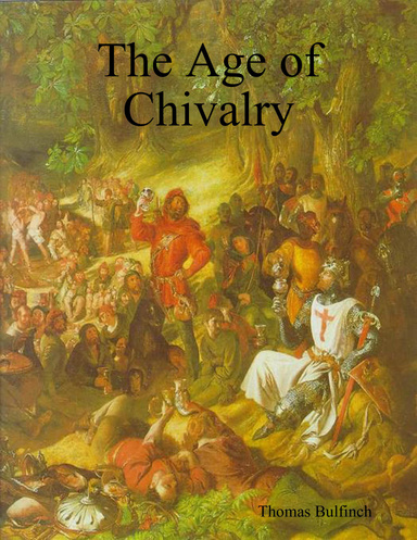 The Age of Chivalry