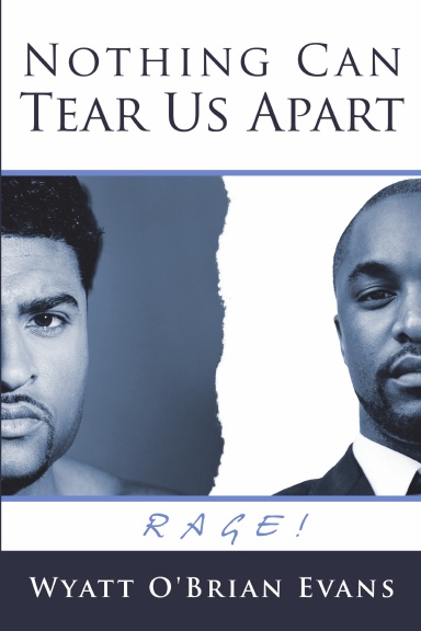 Nothing Can Tear Us Apart: RAGE!