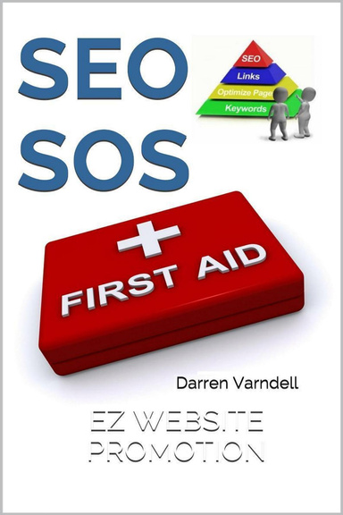 SEO SOS: Search Engine Optimization First Aid Guide PDF eBook