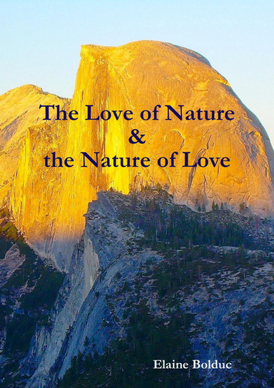 The Love of Nature & the Nature of Love