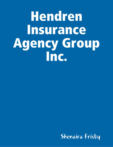 Hendren Insurance Agency Group Inc.