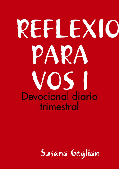 REFLEXIONES PARA VOS I