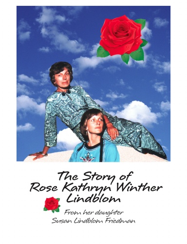 The Story of Rose Winther Lindblom