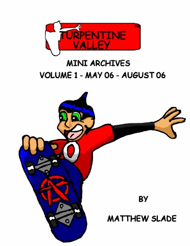 Turpentine Valley Mini Archive - Volume 1