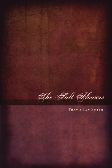 The Salt Flowers