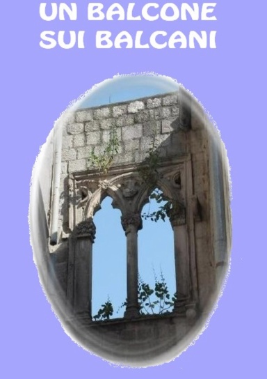Un Balcone sui Balcani: Viaggio in Montenegro