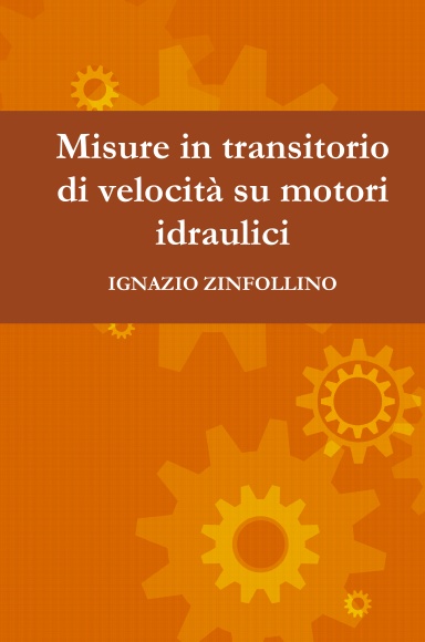 Misure in transitorio di velocità su motori idraulici