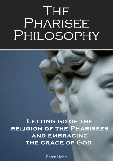 The Pharisee Philosophy