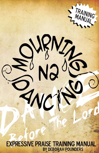 MOURNING INTO DANCING