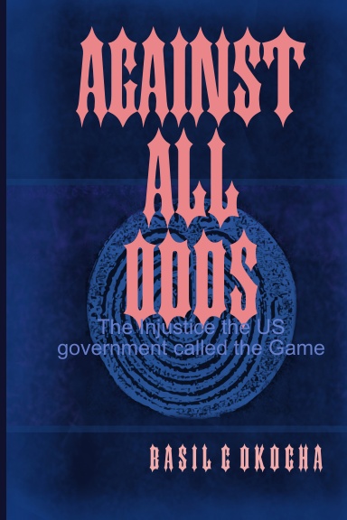 AGAINST ALL ODDS