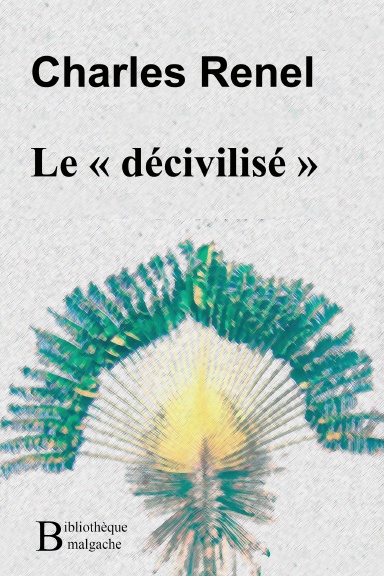 Le "décivilisé"