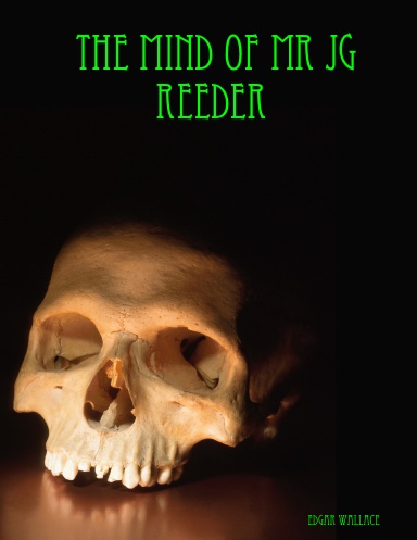 The Mind of Mr JG Reeder