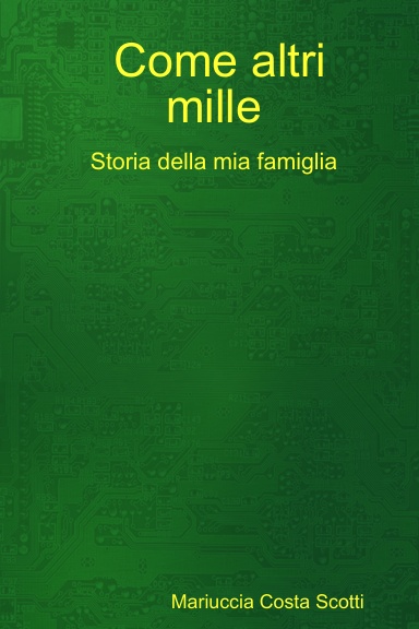 Come altri mille - Storia della mia famiglia