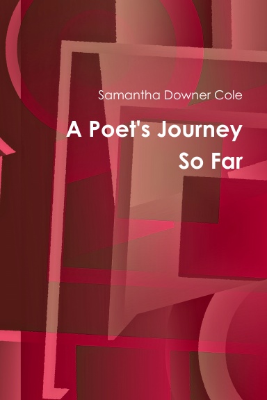 A Poet's Journey So Far