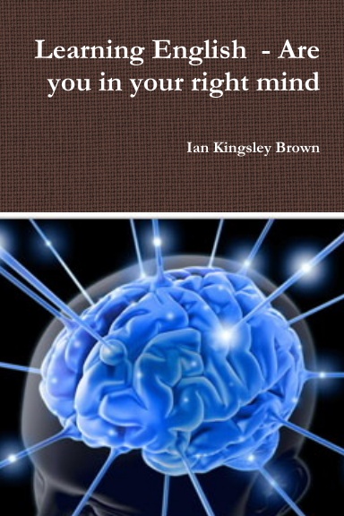 Learning English  - Are you in your right mind