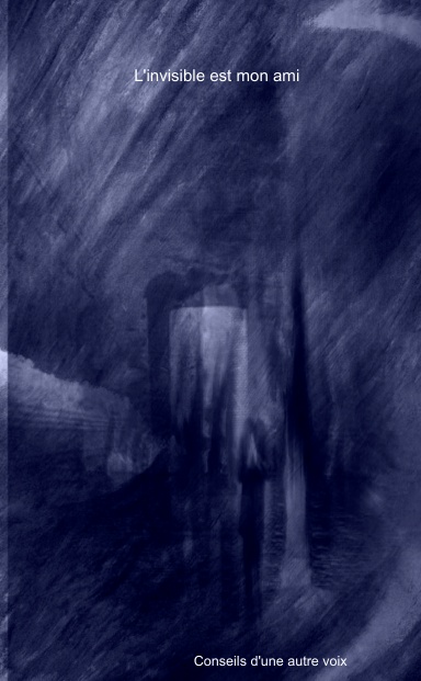 L'invisible est mon ami