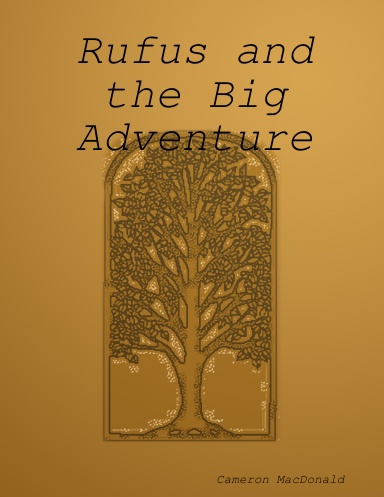 Rufus and the Big Adventure