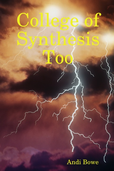 College of Synthesis Too