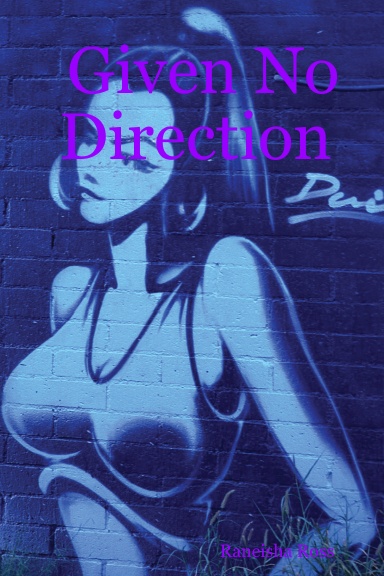 Given No Direction