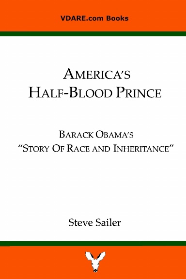 America's Half-Blood Prince: Barack Obama's "Story of Race and Inheritance"