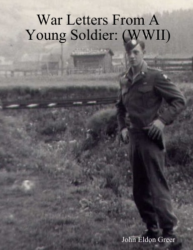 War Letters From A Young Soldier