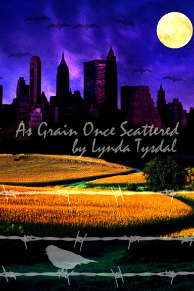 As Grain Once Scattered