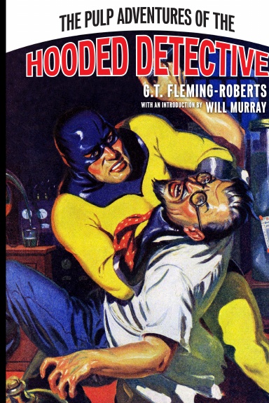 The Pulp Adventures of The Hooded Detective